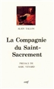 La Compagnie du Saint-Sacrement 1629-1667 : spiritualité et société