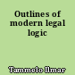 Outlines of modern legal logic
