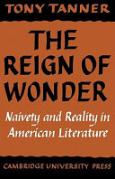 The reign of wonder : naivety and reality in American literature