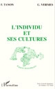 L'individu et ses cultures : [colloque international, Paris, octobre 1991]