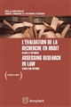 L évaluation de la recherche en droit : enjeux et méthodes : = Assessing research in law : stakes and methods : [actes]