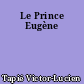 Le Prince Eugène
