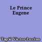 Le Prince Eugene