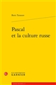 Pascal et la culture russe
