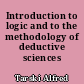 Introduction to logic and to the methodology of deductive sciences