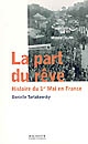 La part du rêve : histoire du 1er mai en France