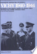 Vichy 1940-1944 : quaderni e documenti inediti di Angelo Tasca : = archives de guerre d'Angelo Tasca