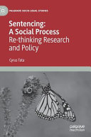 Sentencing : a social process : re-thinking research and policy