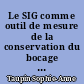 Le SIG comme outil de mesure de la conservation du bocage : exemple de la commune de Saint-Lumine-de-Coutais (L.A.)