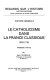 Le catholicisme dans la France classique : 1610-1715