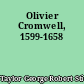 Olivier Cromwell, 1599-1658