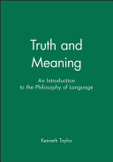 Truth and meaning : an introduction to the philosophy of language