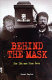 Behind the mask : The IRA and Sinn Fein