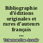 Bibliographie d'éditions originales et rares d'auteurs français des XVe, XVIIe et XVIIIe siècles : 2 : J. Bouchet - Diderot
