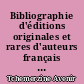 Bibliographie d'éditions originales et rares d'auteurs français des XVe, XVIe, XVIIe et XVIIIe siècles : 5 : Morellet - Voiture