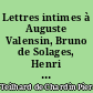 Lettres intimes à Auguste Valensin, Bruno de Solages, Henri de Lubac, André Ravier : 1919-1955