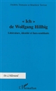 "Ich" de Wolfgang Hilbig : littérature, identité et faux-semblants