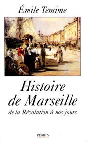 Histoire de Marseille : de la Révolution à nos jours