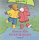 Alice et Aldo sous la pluie