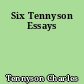 Six Tennyson Essays