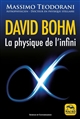 David Bohm : la physique de l'infini