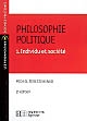 Philosophie politique : 1 : Individu et société