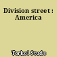 Division street : America