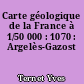 Carte géologique de la France à 1/50 000 : 1070 : Argelès-Gazost