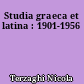 Studia graeca et latina : 1901-1956