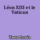 Léon XIII et le Vatican