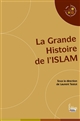 La grande histoire de l'ISLAM