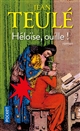 Héloïse, ouille ! : roman