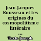 Jean-Jacques Rousseau et les origines du cosmopolitisme littéraire : , étude sur les relations littéraires de la France et de l'Angleterre au XVIIIe siècle