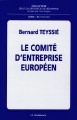 Le comité d'entreprise européen