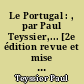 Le Portugal : , par Paul Teyssier,... [2e édition revue et mise à jour.]