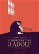 L'histoire des 3 Adolf : intégrale : Volume 1