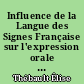 Influence de la Langue des Signes Française sur l'expression orale du temps : étude de cas