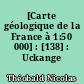 [Carte géologique de la France à 1:50 000] : [138] : Uckange