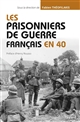 Les prisonniers de guerre français en 40