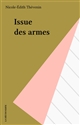 Issue des armes