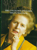 The collected speeches of Margaret Thatcher