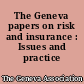 The Geneva papers on risk and insurance : Issues and practice