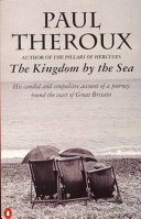 The kingdom by the sea : a journey around the coast of Great Britain