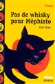 Pas de whisky pour Méphisto