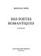 Des poètes romantiques : entretiens
