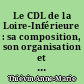 Le CDL de la Loire-Inférieure : sa composition, son organisation et son action (août 1944-décembre 1945)