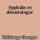 Syphilis et déontologie