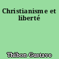 Christianisme et liberté