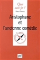 Aristophane et l'ancienne comédie