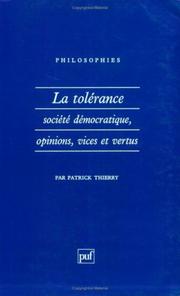 La tolérance : société démocratique, opinions, vices et vertus